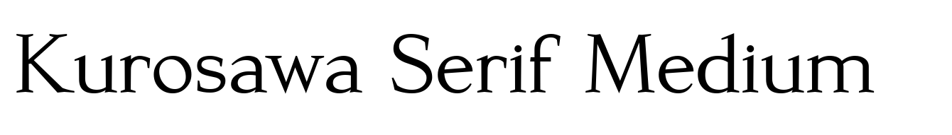 Kurosawa Serif Medium